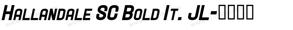 Hallandale SC Bold It. JL字体转换